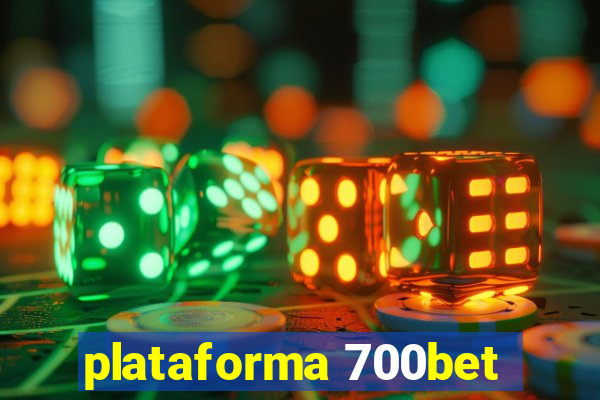 plataforma 700bet